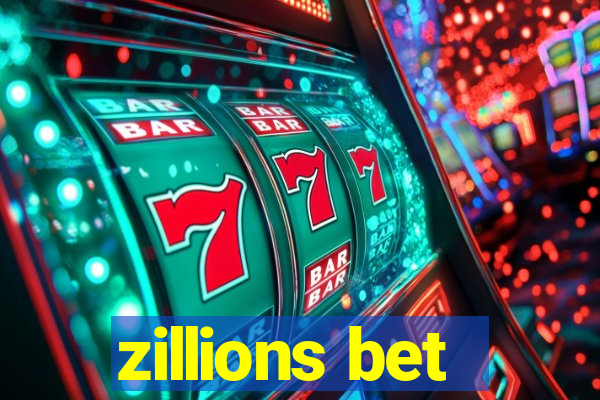 zillions bet